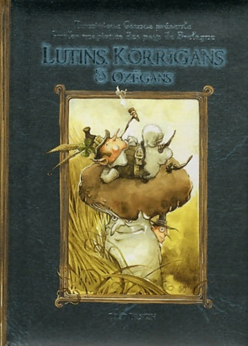 Livrenpoche : Lutins, korrigans & Ozégans - Collectif - Livre