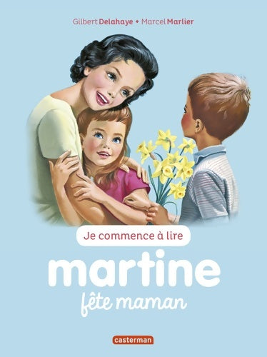 Livrenpoche : Martine fête maman - Gilbert Delahaye - Livre