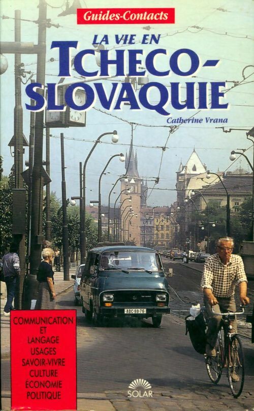 Livrenpoche : La vie en Tchécoslovaquie - Catherine Vrana - Livre