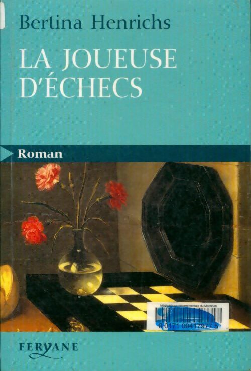Livrenpoche : La joueuse d'échecs - Bertina Henrichs - Livre
