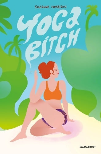 Livrenpoche : Yoga bitch - Suzanne Morrisson - Livre
