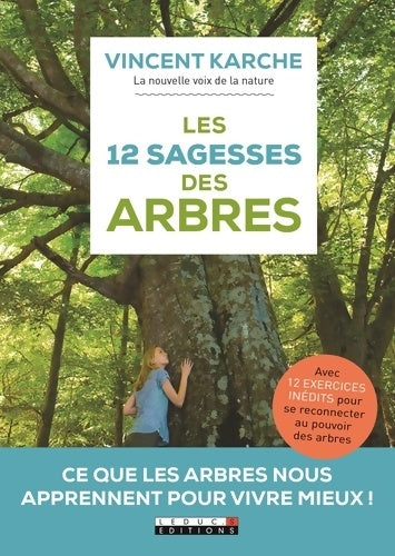 Livrenpoche : Les 12 sagesses des arbres - Vincent Karche - Livre