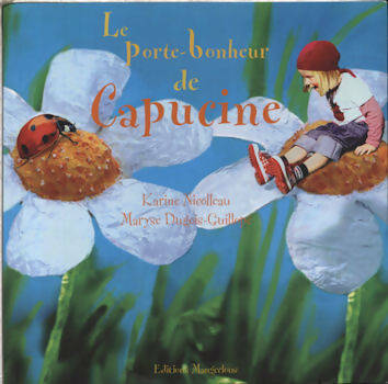 Livrenpoche : Le porte bonheur de Capucine - Karine Nicolleau, Nicolleau Dugoi - Livre