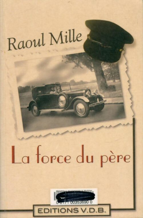 Livrenpoche : La force du père - Raoul Mille - Livre