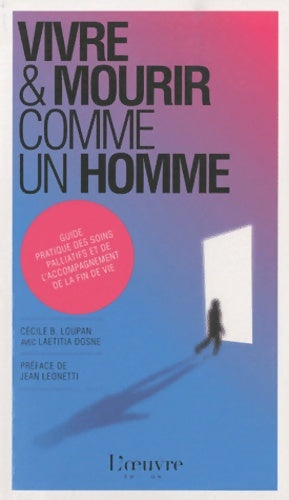 Livrenpoche : Vivre & mourir comme un homme - Cécile B. Loupan - Livre