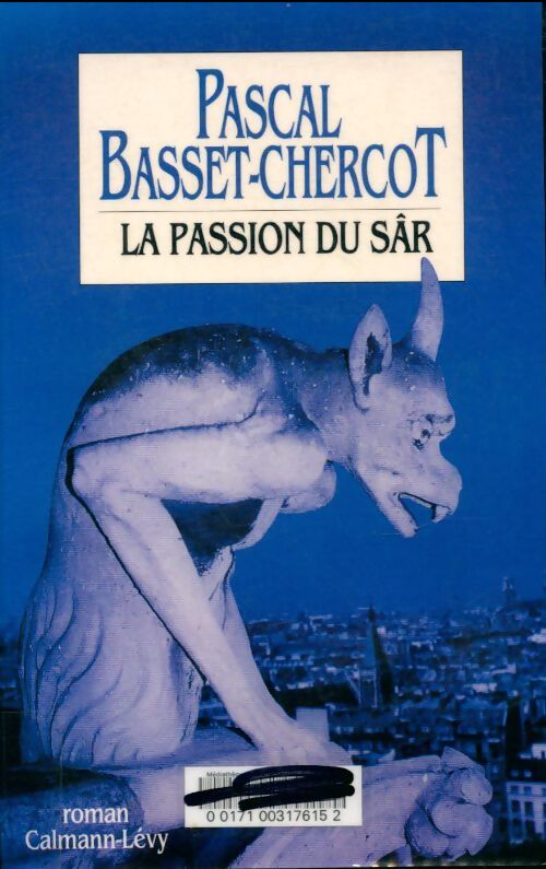 Livrenpoche : La passion du Sâr - Pascal Basset-Chercot - Livre