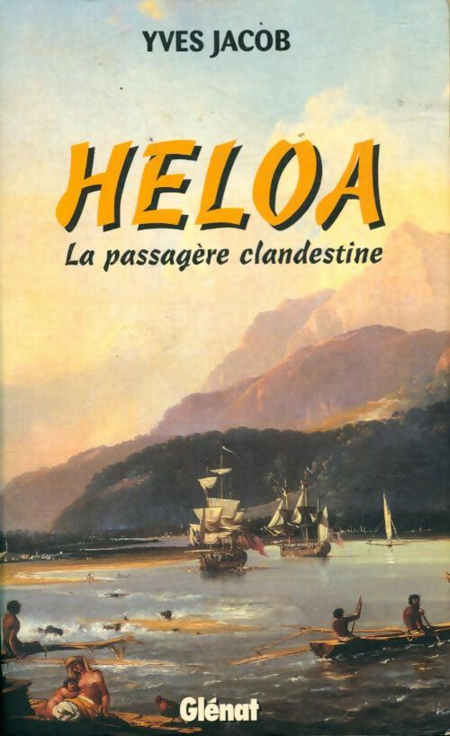 Livrenpoche : Héloa : La passagère clandestine - Yves Jacob - Livre