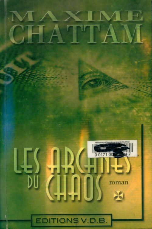 Les arcanes du chaos Tome I - Maxime Chattam - Livre