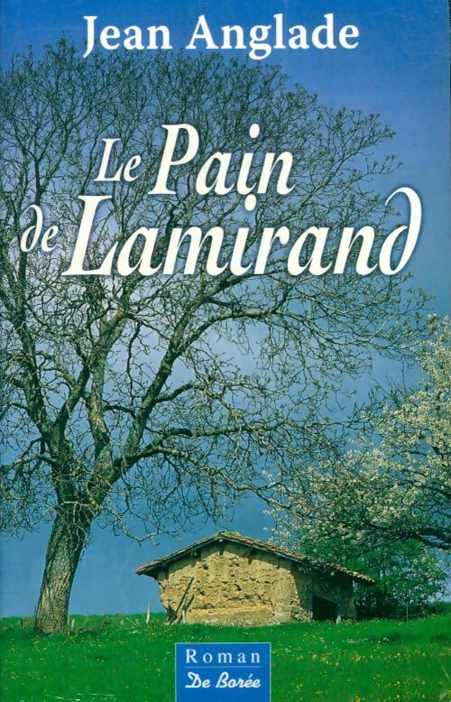 Livrenpoche : Le pain de Lamirand - Jean Anglade - Livre