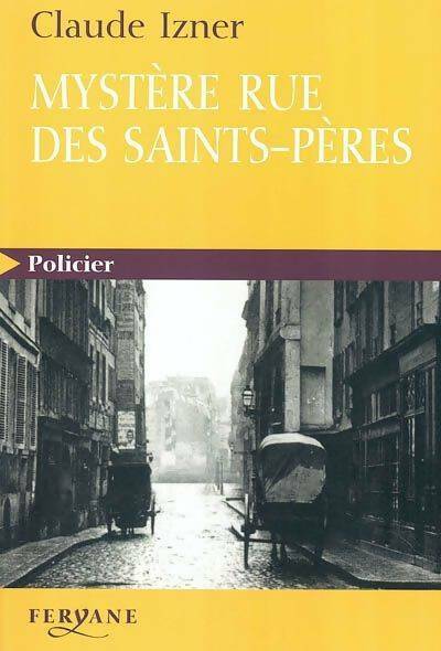 Livrenpoche : Mystère rue des saint-pères - Claude Izner - Livre