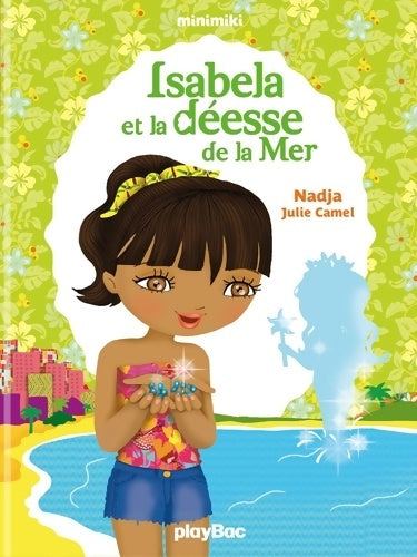 Livrenpoche : Isabela et la déesse de la mer - Nadja - Livre