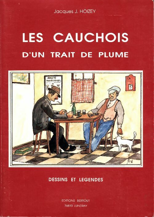Livrenpoche : Les cauchois d'un trait de plume - J.-J. Hoizey - Livre