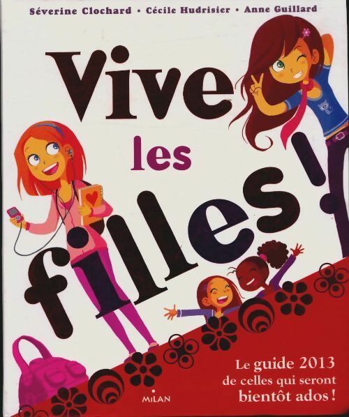 Livrenpoche : Vive les filles 2013 - Séverine Clochard - Livre