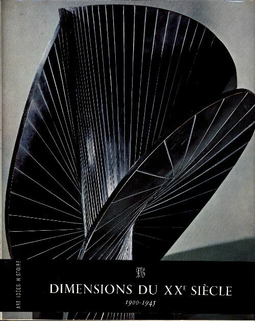 Livrenpoche : Dimensions du XXe siècle 1900-1945 - Robert L Delevoy - Livre