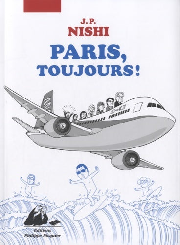 Livrenpoche : Paris toujours ! - Jean-Paul Nishi - Livre
