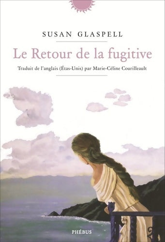 Livrenpoche : Le retour de la fugitive - Susan Glaspell - Livre