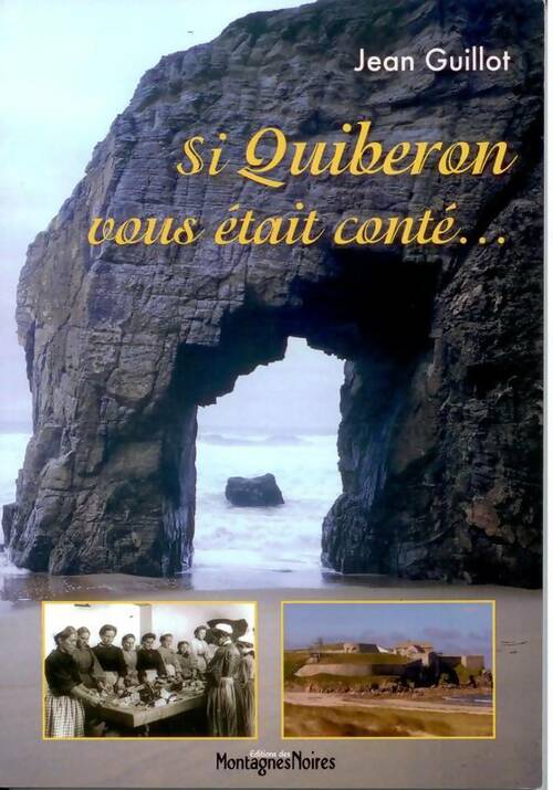 Livrenpoche : Si Quiberon m'était conté... - Jean Guillot - Livre