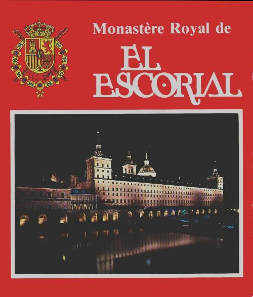 Livrenpoche : Monastere royal de el escorial - Maria Teresa Ruiz Alcon - Livre