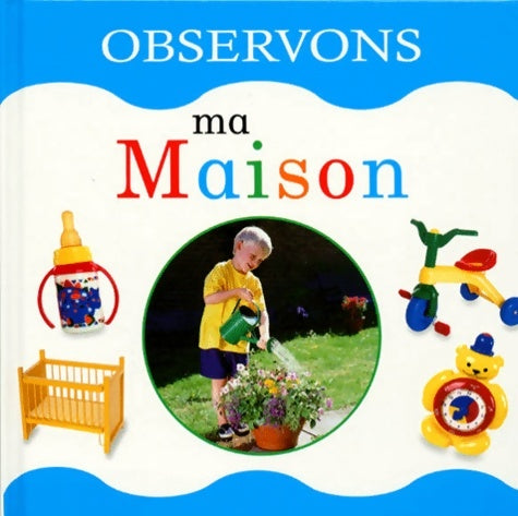 Livrenpoche : Observons ma maison - Nicola Tuxworth - Livre