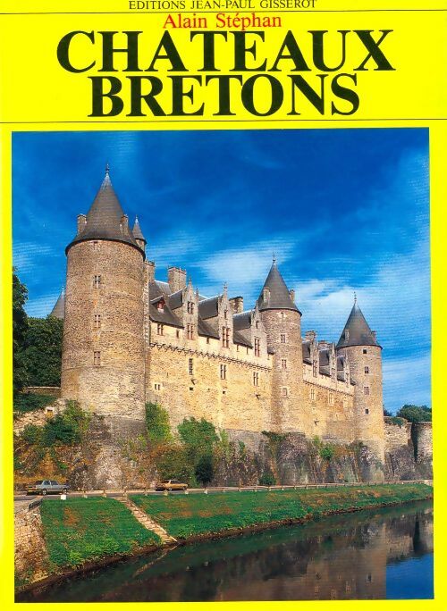 Livrenpoche : Châteaux bretons - Alain Stéphan - Livre