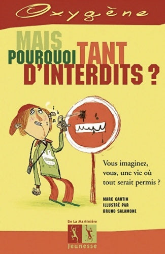Livrenpoche : Mais pourquoi tant d'interdits ? - Marc Cantin - Livre