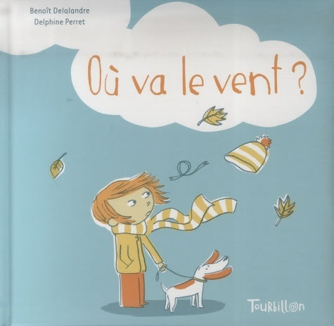 Livrenpoche : Où va le vent ? - Benoît Delalandre - Livre