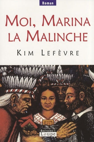 Livrenpoche : Moi marina la malinche (grands caractères) - Kim Lefèvre - Livre