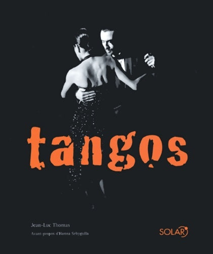 Livrenpoche : Tangos - Jean-Luc Thomas - Livre