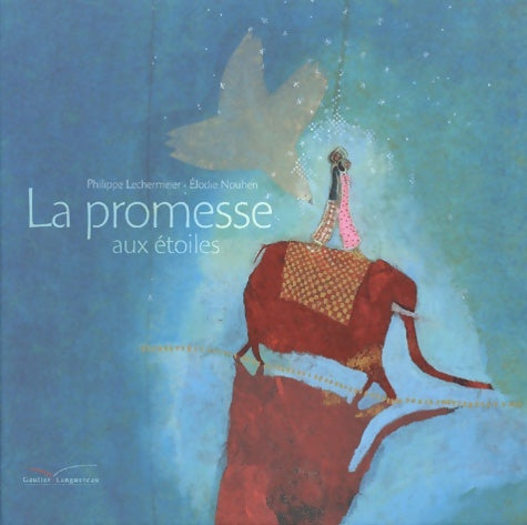Livrenpoche : La promesse aux étoiles - Philippe Lechermeier - Livre