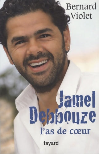 Livrenpoche : Jamel debbouze : L'as de coeur - Bernard Violet - Livre