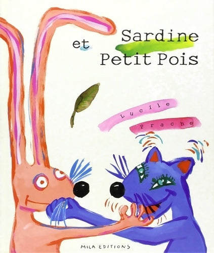 Livrenpoche : Sardine et petit pois - Lucile Prache - Livre