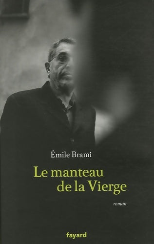 Livrenpoche : Le manteau de la vierge - Emile Brami - Livre