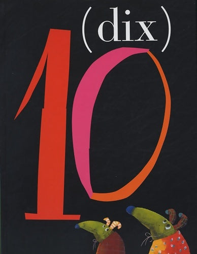 Livrenpoche : 10 (dix) - Vladimir Radunsky - Livre