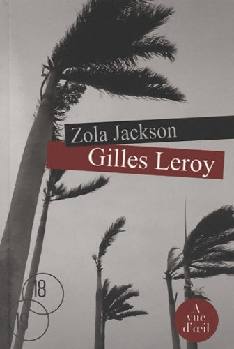 Livrenpoche : Zola Jackson - Gilles Leroy - Livre
