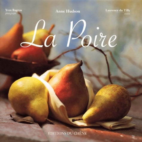 Livrenpoche : La poire - Anne Hudson - Livre