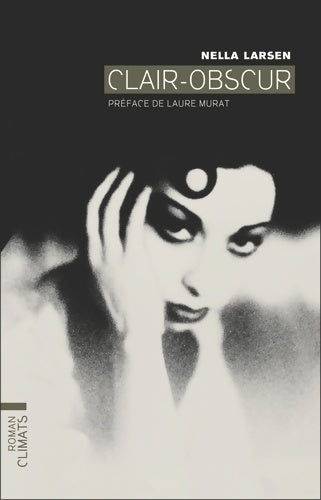 Livrenpoche : Clair obscur - Nella Larsen - Livre