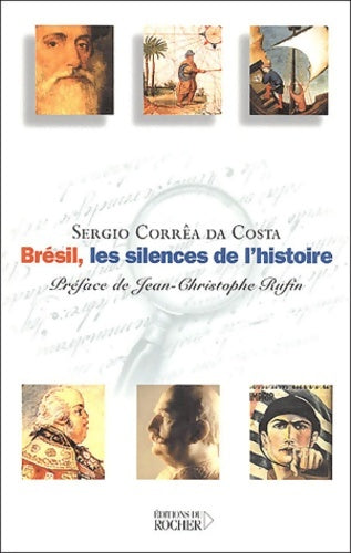 Livrenpoche : Brésil les silences de l'histoire - Sergio Corrêa Da Costa - Livre