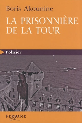 Livrenpoche : La prisonnière de la tour : Et autres nouvelles - Boris Akounine - Livre