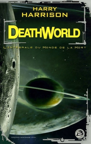Deathworld - le monde de la mort - l'intégrale - Harry Harrison - Livre