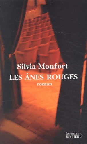 Livrenpoche : Les ânes rouges - Silvia Monfort - Livre