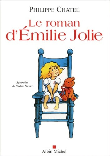 Livrenpoche : Le roman d'Émilie jolie - Philippe Chatel - Livre
