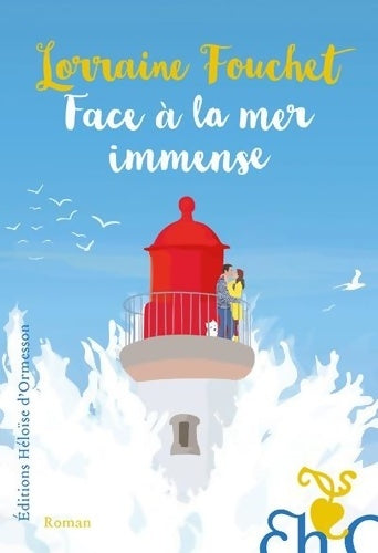 Livrenpoche : Face à la mer immense - Lorraine Fouchet - Livre