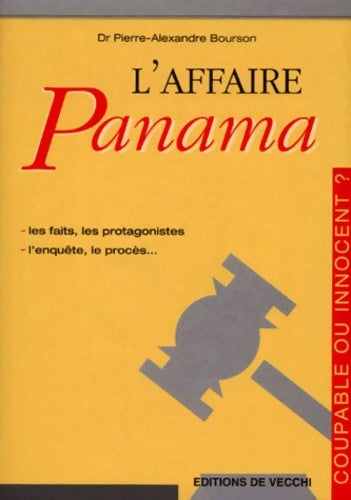 Livrenpoche : L'affaire Panama - Pierre-Alexandre Bourson - Livre