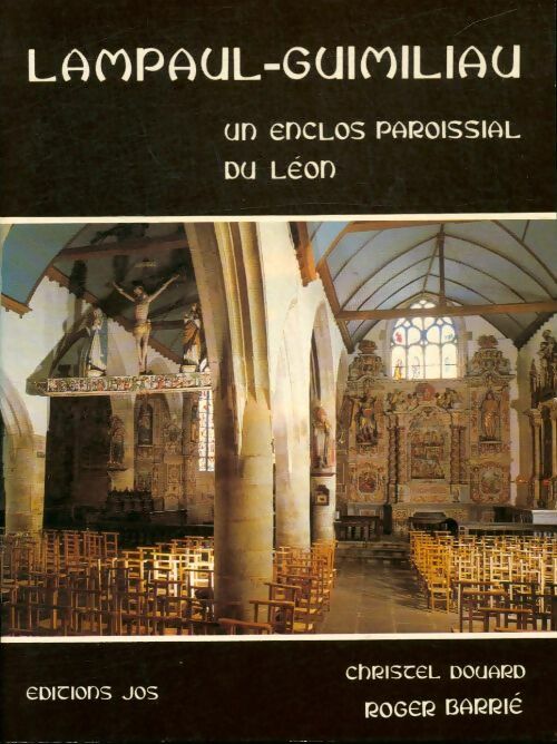 Livrenpoche : Lampaul-Guimiliau - Roger Christel; Barrié - Livre