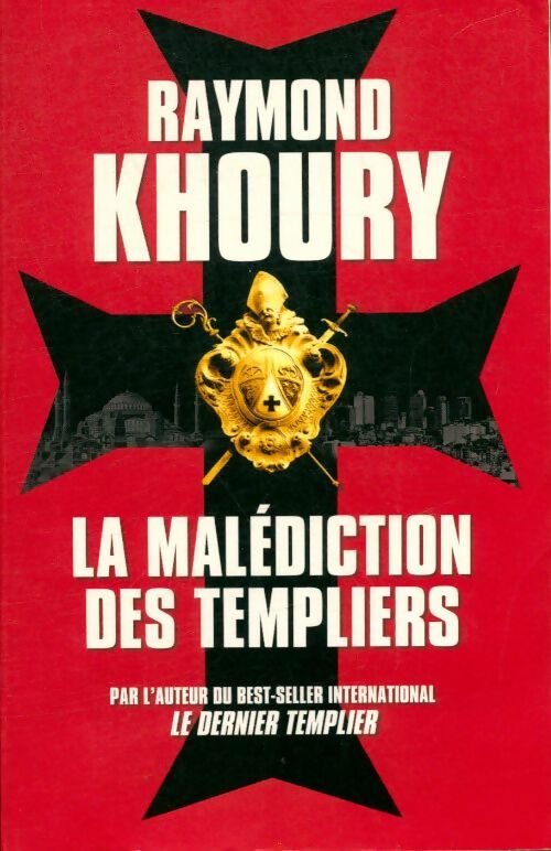 Livrenpoche : La malédiction des templiers - Raymond Khoury - Livre