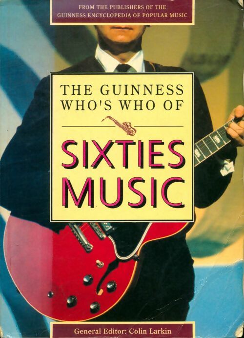 Livrenpoche : The guinness who's who of sixties music - Collectif - Livre