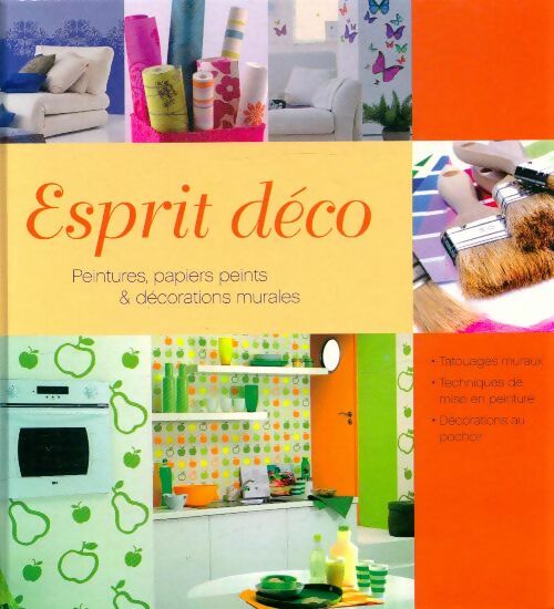 Livrenpoche : Esprit déco : Peintures, papier peints & décorations murales - Collectif - Livre