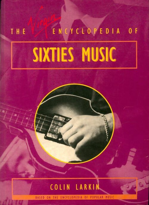 Livrenpoche : The Virgin encyclopedia of sixties music - Collectif - Livre