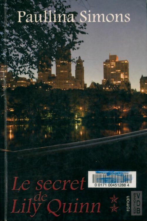 Livrenpoche : Le secret de Lily Quinn Tome II - Paullina Simons - Livre