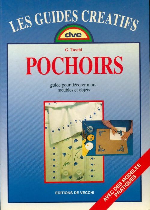 Pochoirs - G. Toschi -  De Vecchi GF - Livre